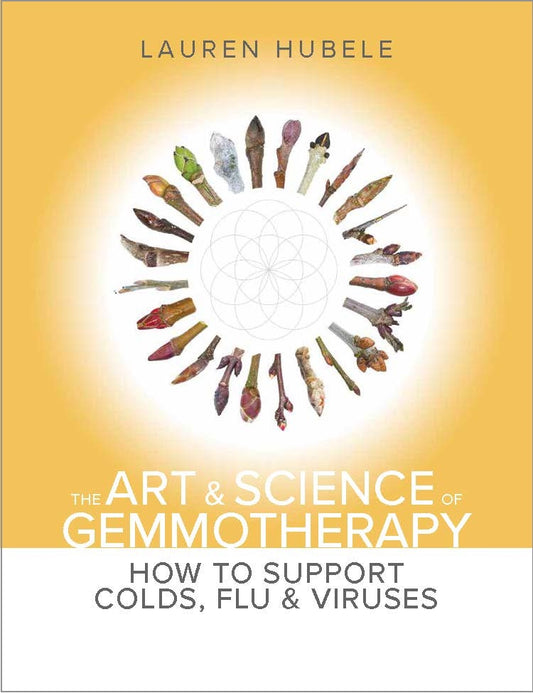 The Art & Science of Gemmotherapy: How to Support Colds, Flu, and Viruses